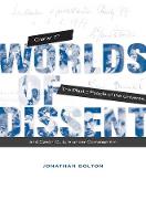 Worlds of Dissent: Charter 77, The Plastic People of the Universe, and Czech Culture under Communism