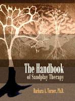 Handbook of Sandplay Therapy, The