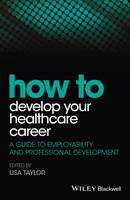 How to Develop Your Healthcare Career (PDF eBook)