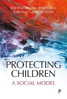 Protecting Children: A Social Model (PDF eBook)
