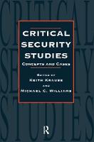 Critical Security Studies: Concepts and Cases