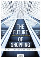 Future of Shopping, The: Where Everyone is in Retail