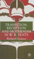 Transition, Reception and Modernism