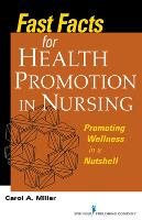 Fast Facts for Health Promotion in Nursing: Promoting Wellness in a Nutshell (ePub eBook)