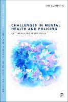 Challenges in Mental Health and Policing: Key Themes and Perspectives (ePub eBook)