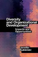 Diversity and Organizational Development: Impacts and Opportunities (ePub eBook)