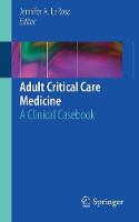 Adult Critical Care Medicine: A Clinical Casebook (ePub eBook)
