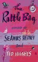Rattle Bag, The: An Anthology of Poetry