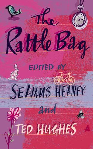 Rattle Bag, The: An Anthology of Poetry