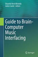 Guide to Brain-Computer Music Interfacing (ePub eBook)
