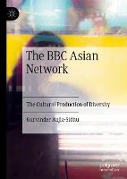 The BBC Asian Network: The Cultural Production of Diversity (ePub eBook)