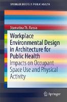 Workplace Environmental Design in Architecture for Public Health (ePub eBook)