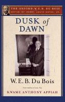 Dusk of Dawn (The Oxford W. E. B. Du Bois) (ePub eBook)