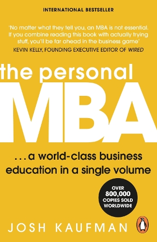 Personal MBA, The: A World-Class Business Education in a Single Volume