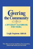 Covering the Community: A Diversity Handbook for Media
