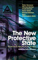 New Protective State, The: Government, Intelligence and Terrorism