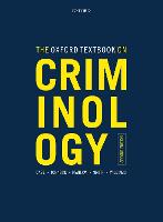 Oxford Textbook on Criminology, The