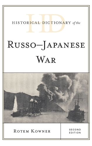 Historical Dictionary of the Russo-Japanese War