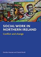 Social Work in Northern Ireland: Conflict and Change