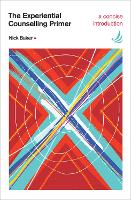 Experiential Counselling Primer, The
