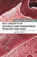 Key Concepts in Business and Management Research Methods