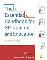 Essential Handbook for GP Training and Education, The