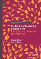 The Future of Leadership Development: Disruption and the Impact of Megatrends (ePub eBook)