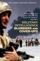 Military Intelligence Blunders and Cover-Ups: New Revised Edition (ePub eBook)