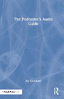 Podcaster's Audio Guide, The