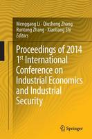 Proceedings of 2014 1st International Conference on Industrial Economics and Industrial Security (ePub eBook)