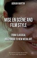 Mise en Scne and Film Style: From Classical Hollywood to New Media Art (ePub eBook)