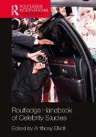 Routledge Handbook of Celebrity Studies (ePub eBook)