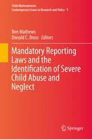 Mandatory Reporting Laws and the Identification of Severe Child Abuse and Neglect (ePub eBook)