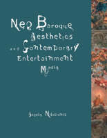Neo-Baroque Aesthetics and Contemporary Entertainment (PDF eBook)