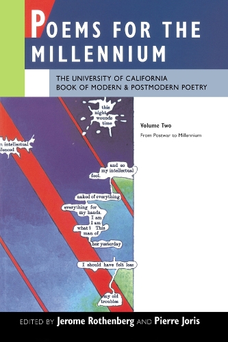  Poems for the Millennium, Volume Two: The University of California Book of Modern and Postmodern Poetry,...