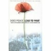 Does Peace Lead to War?: Peace Settlements and Conflict in the Modern Age