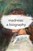Madness: A Biography (PDF eBook)