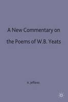 New Commentary on the Poems of W.B. Yeats, A