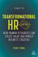 Transformational HR: How Human Resources Can Create Value and Impact Business Strategy (ePub eBook)