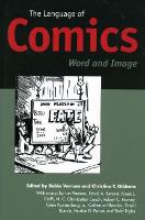 Language of Comics, The: Word and Image