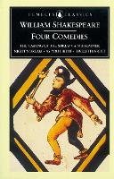 Four Comedies: The Taming of the Shrew, A Midsummer Night's Dream, As You Like it, Twelfth...
