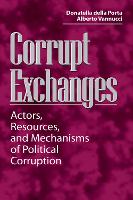 Corrupt Exchanges: Actors, Resources, and Mechanisms of Political Corruption