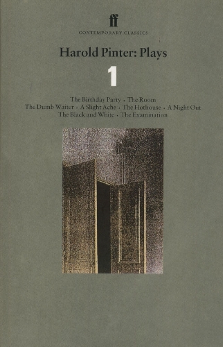  Harold Pinter Plays 1: The Birthday Party;  The Room;  The Dumb Waiter;  A...