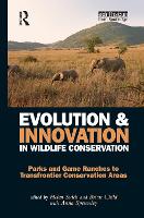 Evolution and Innovation in Wildlife Conservation: Parks and Game Ranches to Transfrontier Conservation Areas