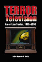 Terror Television: American Series, 1970-1999