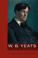 W.B. Yeats: A New Biography (PDF eBook)