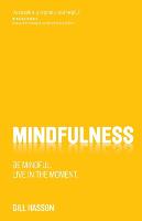 Mindfulness: Be mindful. Live in the Moment. (ePub eBook)