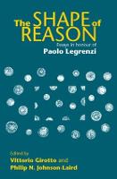 Shape of Reason, The: Essays in Honour of Paolo Legrenzi