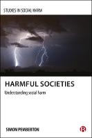 Harmful Societies: Understanding Social Harm (PDF eBook)
