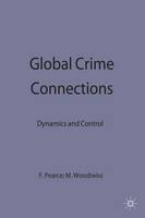 Global Crime Connections: Dynamics and Control
